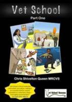 Vet School: Part One 0957579403 Book Cover