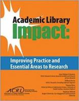 Academic Library Impact: Improving Practice and 0838989764 Book Cover