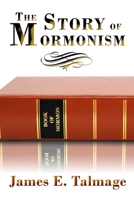 The Story of Mormonism 154305420X Book Cover