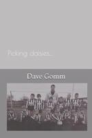Picking Daisies... 1983139874 Book Cover