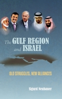 The Gulf Region and Israel 1947857398 Book Cover