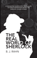 The Real World of Sherlock 144565055X Book Cover