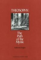 Theosophy: The Path of the Mystic