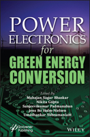 Power Electronics for Green Energy Conversion 1119786487 Book Cover