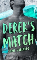 Derek's Match B08W3FBGYX Book Cover