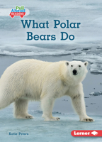 What Polar Bears Do B0CPM6X13G Book Cover