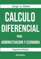 Calculo Diferencial Para Administracion y Economia 9806588061 Book Cover