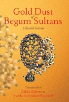 Gold Dust of Begum Sultans 8129140241 Book Cover