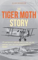 The Tiger Moth Story 0906393191 Book Cover
