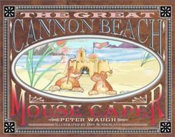 The Great Cannon Beach Mouse Caper 0944638384 Book Cover