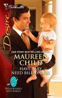 Have Baby, Need Billionaire 0373730721 Book Cover