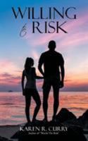 Willing to Risk 1524619345 Book Cover