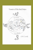 Towers of the Red Drake: The Fledglings 1075853346 Book Cover