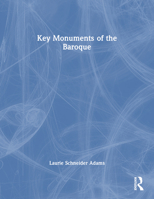 Key Monuments of the Baroque 0367159511 Book Cover