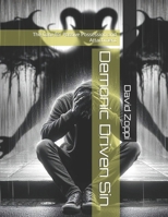 Demonic Driven Sin: The Case for Passive Possession and Attachment B0DRSPZDLG Book Cover