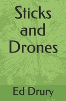 Sticks and Drones 197318723X Book Cover