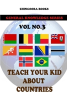 Teach Your Kids About Countries [Vol3 ] 1480268178 Book Cover