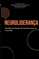 Neuroliderança (Portuguese Edition) 6553923485 Book Cover