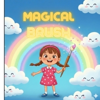 Magical Brush B0FR54WNFR Book Cover