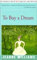 To Buy a Dream 0595165273 Book Cover