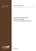 Politique Et Religion Dans La Pensee de Jean-Jacques Rousseau 8878394068 Book Cover