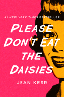 Please Don't Eat the Daisies B0006AV5X0 Book Cover