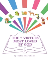The 7 Virtues Most Loved by God B08S2NFHXT Book Cover