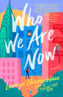 Who We Are Now 0593182847 Book Cover