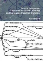 Natural Language, Computer-Assisted Learning and Language-Impaired Children 1445277514 Book Cover