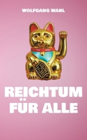 Reichtum für alle (German Edition) 3695125039 Book Cover