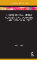 Lgbtqi Digital Media Activism and Counter-Hate Speech in Italy 1032270608 Book Cover