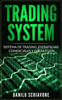 Trading System: Sistema de Trading, Estrategias comerciales y operativas 1691366374 Book Cover