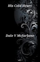 His Cold Heart B0CPTGPCWG Book Cover