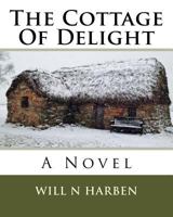 The Cottage Of Delight... 9356013160 Book Cover