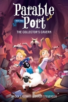 The Collector’s Cavern (Parable Port) B0HNF9JX9R Book Cover