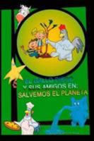 El Gallo Diego Y Sus Amigos En Salvemos El Planeta 1291280626 Book Cover