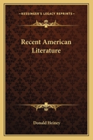 Recent American Literature 149412128X Book Cover
