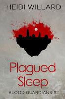 Plagued Sleep 1492958050 Book Cover