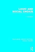 Logic and Social Choice (Rle Social Theory) 1138784265 Book Cover