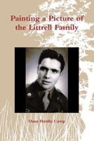Painting a Picture of the Littrell Family 1312080884 Book Cover
