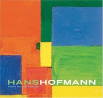 Hans Hofmann: Revised and Expanded 0847823806 Book Cover