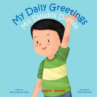 My daily greetings: Mis saludos diarios 1699844615 Book Cover