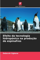 Efeito da tecnologia hidropónica na produção de espinafres (Portuguese Edition) 6203220418 Book Cover