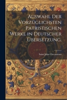 Auswahl der vorzüglichsten patristischen Werke in deutscher Übersetzung. 1022382888 Book Cover