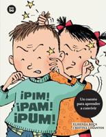 ¡Pim! ¡Pam! ¡Pum! 8483433680 Book Cover