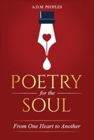 Poetry for the Soul: From one heart to another B0G5N1S2F4 Book Cover