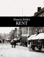 Francis Frith's Kent 1859371892 Book Cover