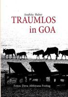 Traumlos in Goa 3732236358 Book Cover