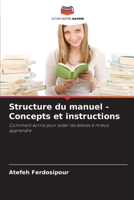 Structure du manuel - Concepts et instructions (French Edition) 6207720563 Book Cover