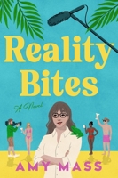 Reality Bites: A Novel 0063475650 Book Cover